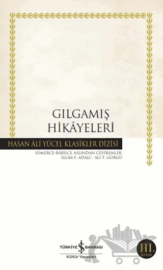 Gılgamış Hikayeleri – Kolektif – İş Bankası Kültür Yayınları kitap kapağı