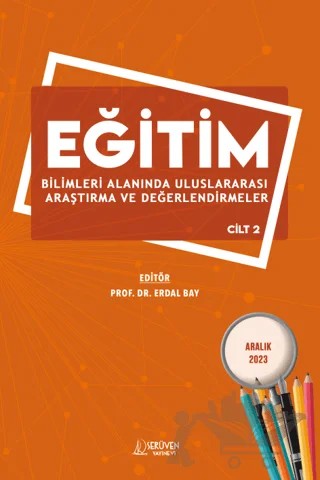 Eğitim Bilimleri Alanında Uluslararası Araştırma ve Değerlendirmeler – Cilt 2 / Aralık 2023 – Kolektif – Serüven Yayınevi kitap kapağı