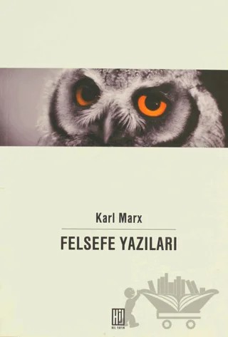 Felsefe Yazıları – Karl Marx – Hil Yayınları kitap kapağı