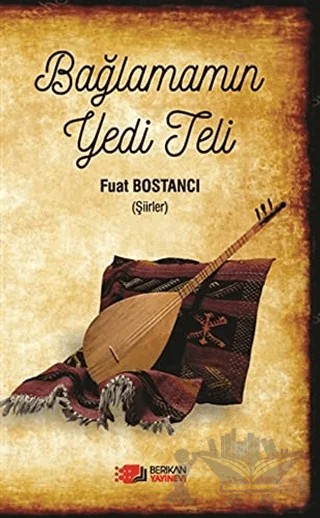 Bağlamamın Yedi Teli – Fuat Bostancı – Berikan Yayınevi kitap kapağı