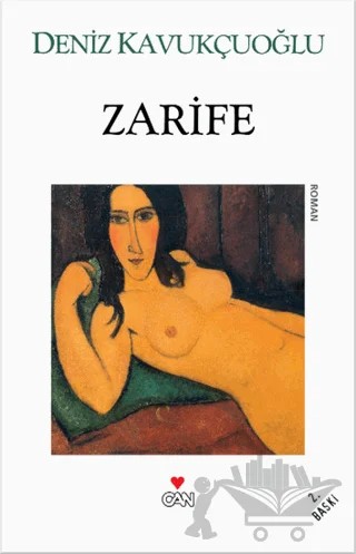 Zarife – Deniz Kavukçuoğlu – Can Yayınları kitap kapağı