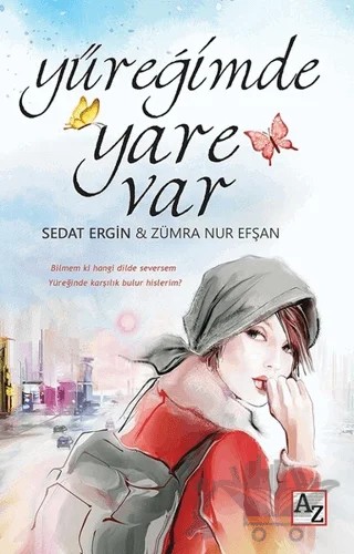 Yüreğimde Yare Var – Sedat Ergin, Zümra Nur Efşan – Az Kitap kitap kapağı