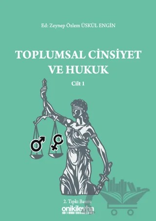 Toplumsal Cinsiyet ve Hukuk Cilt 1 – Zeynep Özlem Üskül Engin – On İki Levha Yayınları kitap kapağı