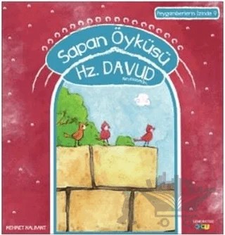 Sapan Öyküsü Hz. Davud Aleyhiselam – Mehmet Nalbant – Semerkand Çocuk Yayınları kitap kapağı