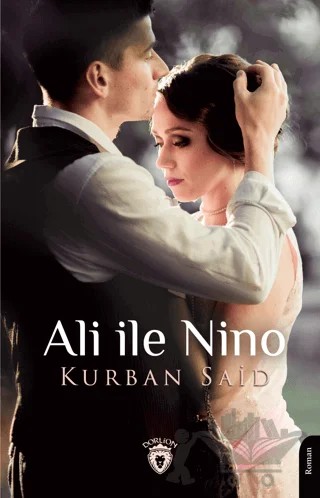 Ali ile Nino – Kurban Said – Dorlion Yayınları kitap kapağı