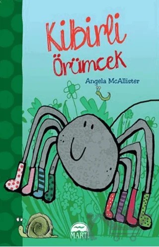 Kibirli Örümcek – Angela Mcallister – Martı Yayınları kitap kapağı