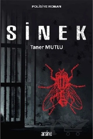 Sinek – Taner Mutlu – Arsine Yayıncılık kitap kapağı