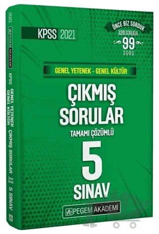 2021 KPSS Genel Yetenek-Genel Kültür Çıkmış Sorular Tamamı Çözümlü Son 5 Sınav – Kolektif – Pegem Akademi Yayıncılık kitap kapağı