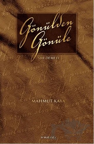 Gönülden Gönüle – Mahmut Kaya – İnkılab Yayınları kitap kapağı