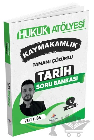 Hukuk Atölyesi Kaymakamlık Tarih Soru Bankası Çözümlü – Zeki Tuğa – Dizgi Kitap kitap kapağı