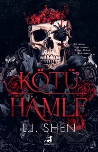 Kötü Hamle - Kötüler Cemiyeti 1 – L. J. Shen – Olimpos Yayınları kitap kapağı