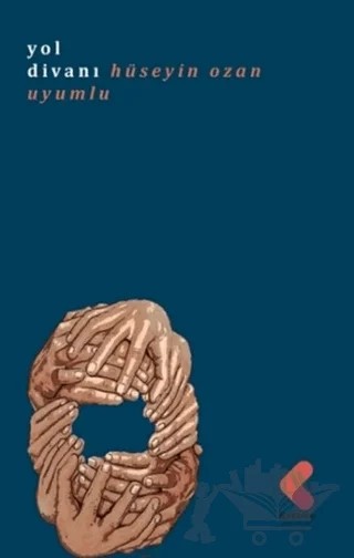 Yol Divanı – Hüseyin Ozan Uyumlu – Klaros Yayınları kitap kapağı