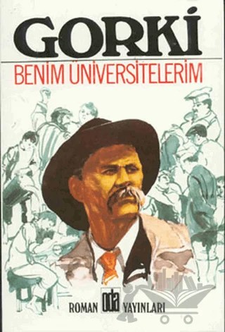 Benim Üniversitelerim – Maksim Gorki – Oda Yayınları kitap kapağı