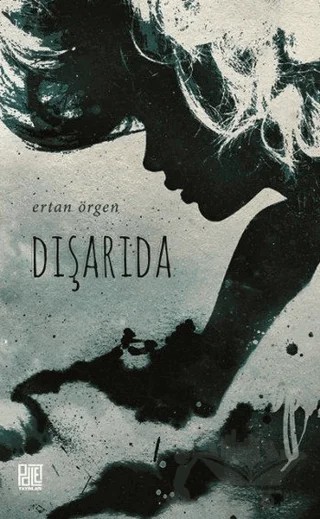 Dışarıda – Ertan Örgen – Palet Yayınları kitap kapağı