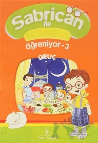 Oruç - Sabrican ile Öğreniyor 3 – Kolektif – Mavi Uçurtma Yayınları kitap kapağı