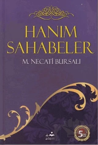 Hanım Sahabeler – Mustafa Necati Bursalı – Ailem Yayınları kitap kapağı