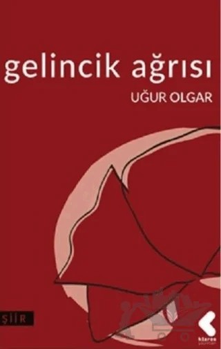 Gelincik Ağrısı – Uğur Olgar – Klaros Yayınları kitap kapağı