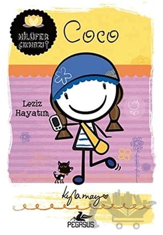 Coco: Leziz Hayatım – Kyla May – Pegasus Çocuk Yayınları kitap kapağı