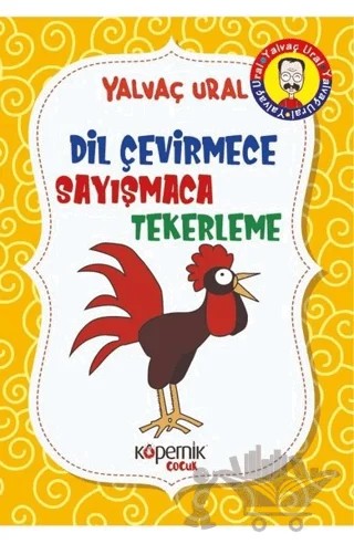 Dil Çevirmece - Sayışmaca - Tekerleme – Yalvaç Ural – Kopernik Çocuk Yayınları kitap kapağı