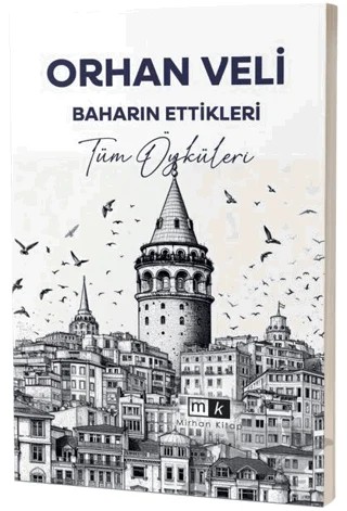 Baharın Ettikleri Tüm Öyküleri – Orhan Veli Kanık – Mirhan Kitap kitap kapağı