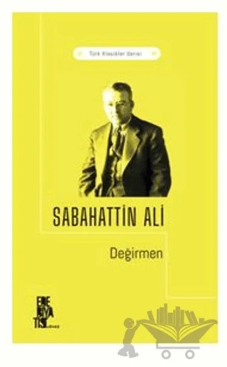 Değirmen – Sabahattin Ali – Edebiyatist kitap kapağı