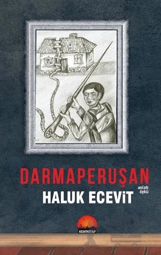 Darmaperuşan – Haluk Ecevit – Kent Kitap kitap kapağı