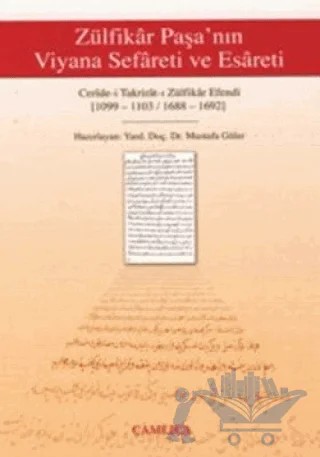 Zülfikar Paşa’nın Viyana Sefareti ve Esareti – Kolektif – Çamlıca Basım Yayın kitap kapağı