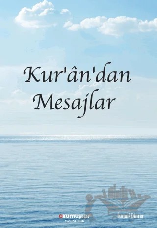 Kur'an'dan Mesajlar – İsmail Dinçer – Okumuşlar Yayıncılık kitap kapağı