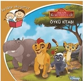 Disney Birlikte Okuyoruz Aslan Koruyucular – Kolektif – Doğan Egmont Yayıncılık kitap kapağı