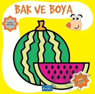 Bak ve Boya - Sarı Kitap – Kolektif – Parıltı Yayınları kitap kapağı