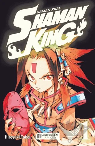 Shaman King - Şaman Kral – Hiroyuki Takei – Akıl Çelen Kitaplar kitap kapağı
