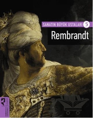 Rembrandt - Sanatın Büyük Ustaları 5 – Firdevs Candil Erdoğan – HayalPerest Kitap kitap kapağı