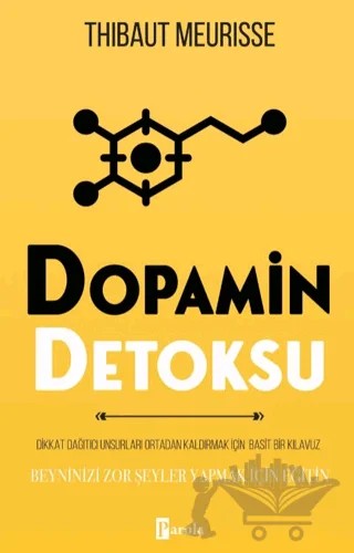 Dopamin Detoksu – Thibaut Meurisse – Parola Yayınları kitap kapağı