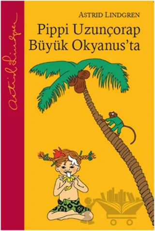 Pippi Uzunçorap Büyük Okyanusta – Astrid Lindgren – Doğan Egmont Yayıncılık kitap kapağı