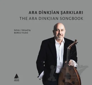 Ara Dinkjian Şarkıları – Burcu Yıldız – Aras Yayıncılık kitap kapağı