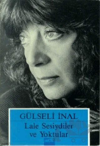 Lale Sesiydiler ve Yoktular – Gülseli İnal – Broy Yayınları kitap kapağı