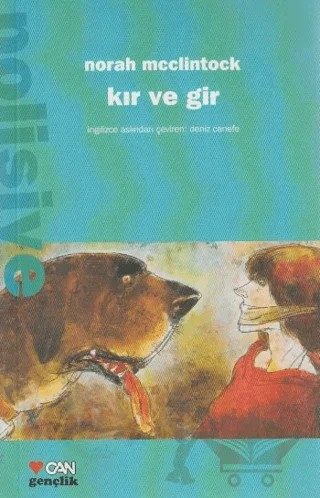Kır ve Gir – Norah McClintock – Can Çocuk Yayınları kitap kapağı