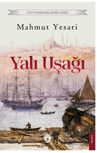 Yalı Uşağı – Mahmut Yesari – Dorlion Yayınları kitap kapağı