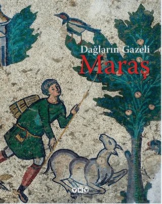 Dağların Gazeli Maraş – Filiz Özdem – Yapı Kredi Yayınları kitap kapağı