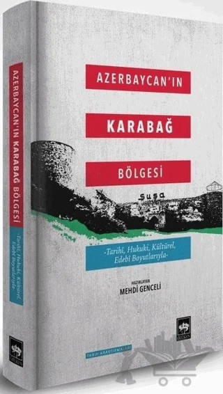 Azerbaycan'ın Karabağ Bölgesi – Mehdi Genceli, Azad Ağaoğlu, Cavid Mövsümlü, Cavid Abdullahzade – Ötüken Neşriyat kitap kapağı