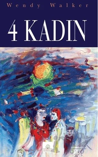 4 Kadın – Wendy Walker – Kyrhos Yayınları kitap kapağı