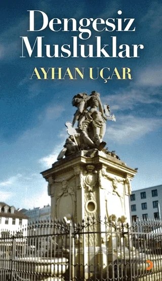 Dengesiz Musluklar – Ayhan Uçar – Cinius Yayınları kitap kapağı
