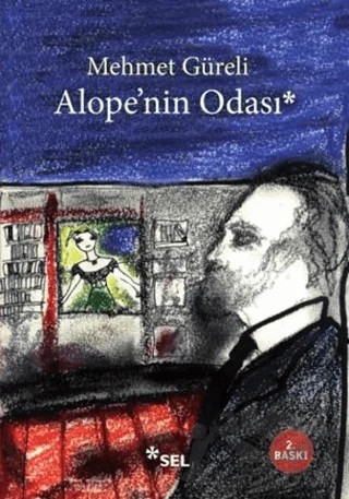 Alope’nin Odası – Mehmet Güreli – Sel Yayıncılık kitap kapağı