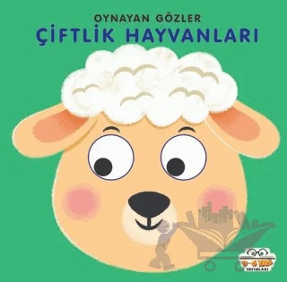 Çiftlik Hayvanları - Oynayan Gözler – Kolektif – 0-6 Yaş Yayınları kitap kapağı