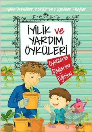 İyilik ve Yardım Öyküleri – Kolektif – Uğurböceği Yayınları kitap kapağı
