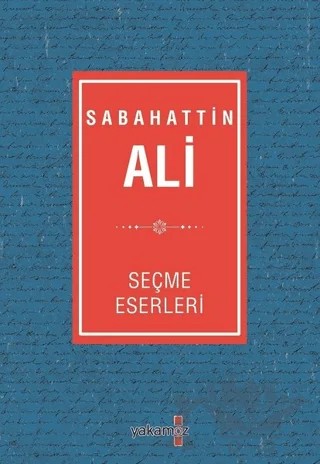 Sabahattin Ali Seçme Eserleri – Sabahattin Ali – Yakamoz Yayınevi kitap kapağı