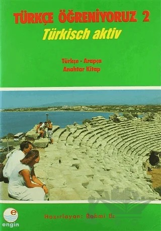 Türkçe Öğreniyoruz 2 - Türkçe-Arapça – Mehmet Hengirmen – Engin Yayınevi kitap kapağı