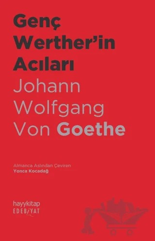 Genç Werther'in Acıları – Johann Wolfgang Von Goethe – Hayykitap kitap kapağı