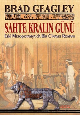 Sahte Kralın Günü – Brad Geagley – Abis Yayıncılık kitap kapağı