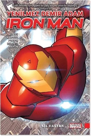 Yenilmez Demir Adam Ironman - Sil Baştan – Brian Michael Bendis – Arka Bahçe Yayıncılık kitap kapağı